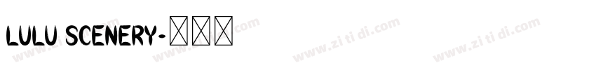 Lulu Scenery字体转换